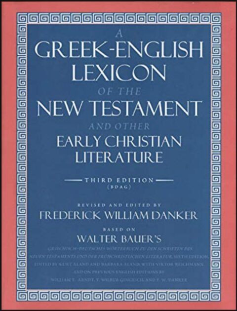 Greek English Lexicon on NT and Early Christian Literature